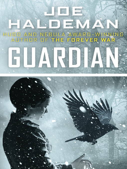 Title details for Guardian by Joe Haldeman - Available